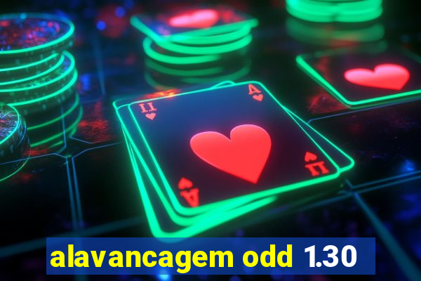 alavancagem odd 1.30